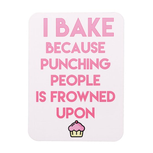 Ik bak! Funny Baking Quote Magneet (Verticaal)