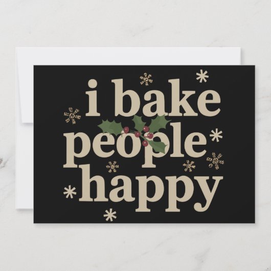 Ik Bak Mensen Gelukkig Cupcake & Cookie Bakploeg  Feestdagenkaart (Voorkant)