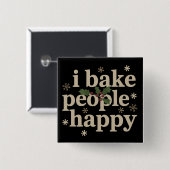 Ik bak mensen Happy Cupcake & Cookie Baking Crew Vierkante Button 5,1 Cm (Voorkant /achterkant)