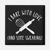 Ik bak met liefde (en wat vloeken) magneet (Voorkant)