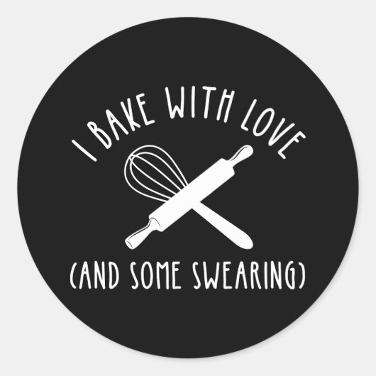 Ik bak met liefde (en wat vloeken) ronde sticker (Voorkant)
