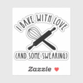 Ik bak met liefde (en wat vloeken) sticker (Vel)