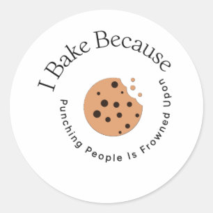 Ik bak omdat mensen gestraft worden ronde sticker