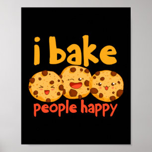 Ik Bake People Happy Baker Cookie Poster