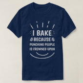 Ik baken omdat mensen met een straf worden afgesch t-shirt (Design voorkant)