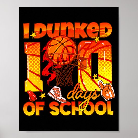 Ik basketbal gedunked 100 dagen school student poster (Voorkant)