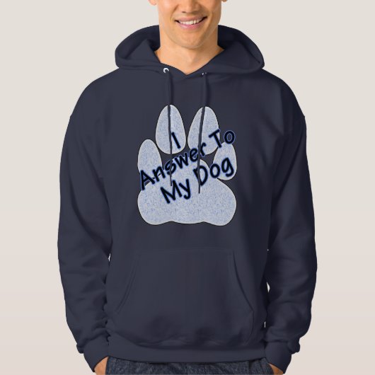 Ik beantwoord mijn hond W/Paw-Mannen Hoodie (Voorkant)