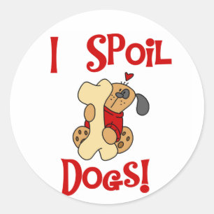 Ik bederf de T-shirts en de Giften van Honden Ronde Sticker