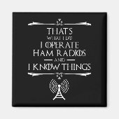 Ik bedien Ham-radio's en ik weet dingen Magneet (Voorkant)