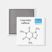 Ik bedrukte cafeïne magnet (Voorkant / Achterkant)
