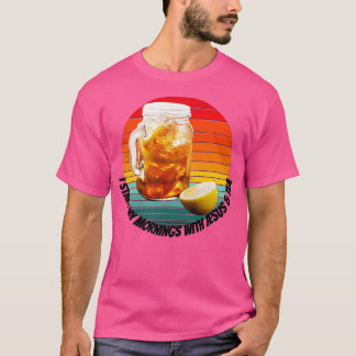 Ik begin mijn ochtenden met Jeamp Tea T-shirt