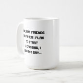 Ik begin morgen koffiemok (Voorkant links)