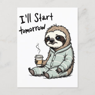 Ik begin morgen met Funny Sloth Animal Briefkaart