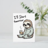 Ik begin morgen met Funny Sloth Animal Briefkaart (Staand voorkant)