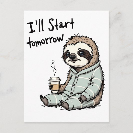 Ik begin morgen met Funny Sloth Animal Briefkaart (Voorkant)