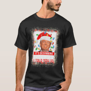 Ik begon er veel uit te zien zoals ik je zei, zo T T-shirt