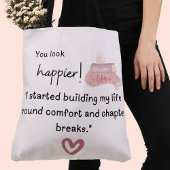"Ik begon mijn leven rond hoofdstukken te bouwen Tote Bag