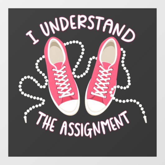 Ik begrijp de opdracht Chucks and Pearls Raamsticker (Vel)