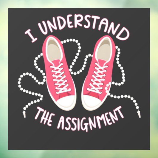 Ik begrijp de opdracht Chucks and Pearls Raamsticker (Vel 3)