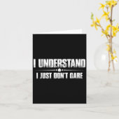 Ik begrijp het, het kan me gewoon niets schelen _ kaart (Gele Bloem)