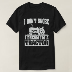Ik begrijp niet dat ik droomde dat ik een Tractor T-shirt