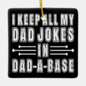 Ik Beheer Alle Vader Grappen In Een Vader Database Keramisch Ornament (Voorkant)