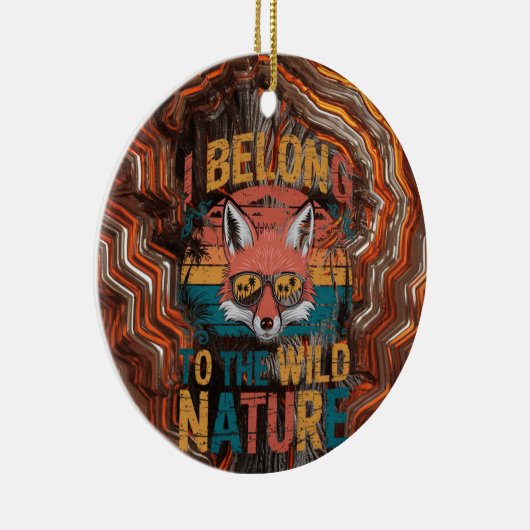 Ik behoor tot de wilde natuur Retro Fox Keramisch Ornament (Rechts)