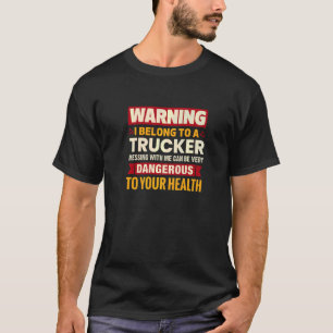Ik behoor tot een Vriendin van de Trucker Wife T-shirt