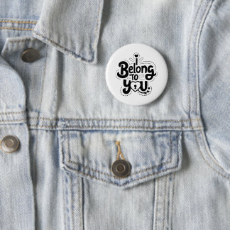 Ik behoor tot jou quote-Button Ronde Button 5,7 Cm