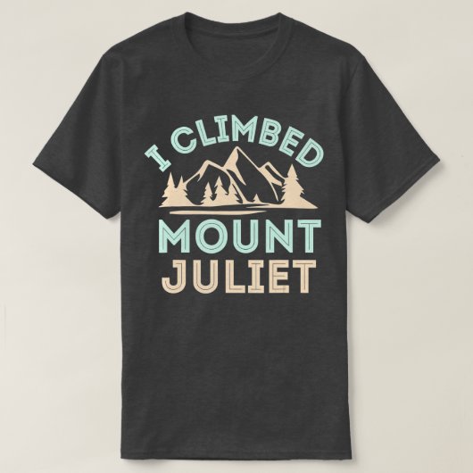 Ik beklom de berg Juliet Mountain klimmen T-shirt (Design voorkant)