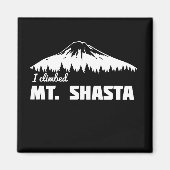 Ik beklom de berg Shasta Magneet (Voorkant)