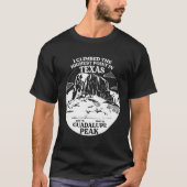 Ik beklom Guadalupe Peak het hoogste punt van Texa T-shirt (Voorkant)