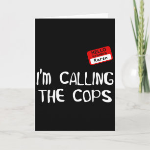 Ik Bel De Politie Grappig Karen Halloween Kostuum Kaart