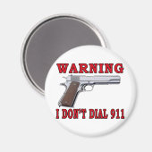 Ik bel niet 911 magneet (Voorkant / Achterkant)