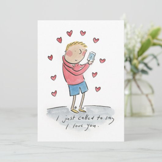 Ik belde om te zeggen dat ik van je hou kaart (Staand voorkant)