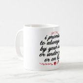 Ik beloof dat ik altijd bij jou of onder jou zal z koffiemok (Voorkant links)