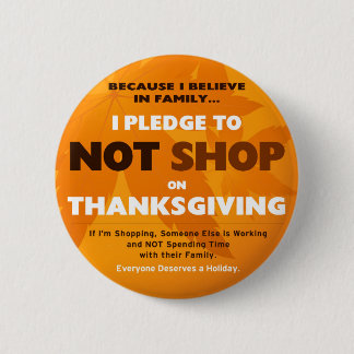 Ik beloof dat ik NIET op de Thanksgiving zal store Ronde Button 5,7 Cm