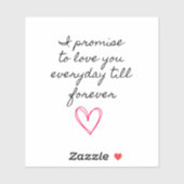 Ik beloof je dat ik van je zal houden tot het voor sticker (Vel)