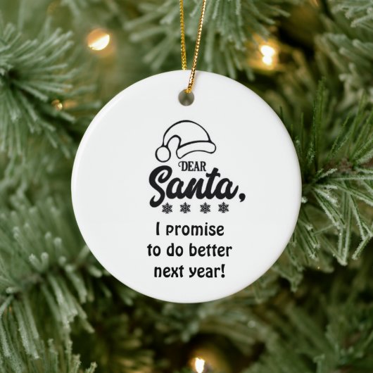 *IK BELOOFT HET VOLGENDE JAAR BETER TE DOEN SANTA* KERAMISCH ORNAMENT (Boom)