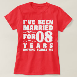 Ik Ben 08 Jaar Getrouwd Trouwfeest Grappig T-shirt