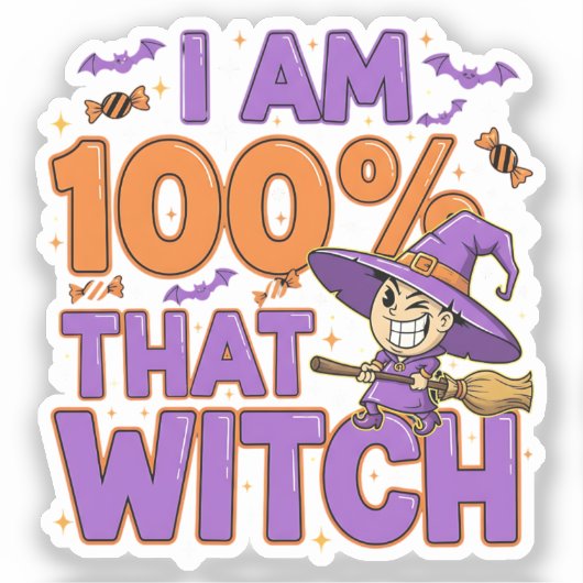 Ik ben 100% die heks Halloween plezier Sticker (Voorkant)