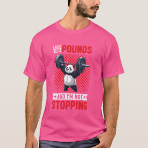 Ik ben 100 pond kwijt en ik stop niet t-shirt