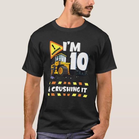 Ik ben 10 en ik druk het op de 10e bouwgraafmachin t-shirt (Voorkant)