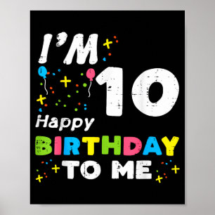Ik ben 10 Happy Birthday To Me 10de verjaardag Tie Poster