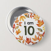 Ik ben 10 herfstbladeren leeftijd nummer speld bad ronde button 7,6 cm (Voorkant /achterkant)