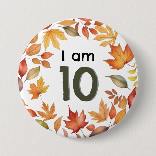 Ik ben 10 herfstbladeren leeftijd nummer speld bad ronde button 7,6 cm (Voorkant)