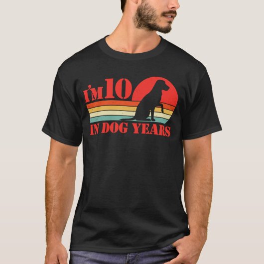 Ik ben 10 in Dog Years 70th Birthday  70 Year T-shirt (Voorkant)