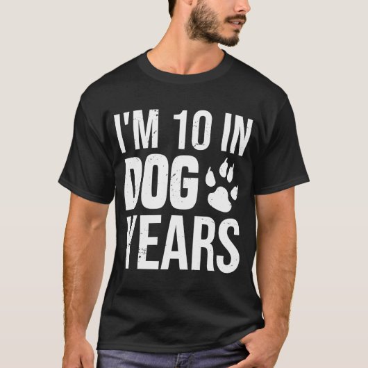 Ik ben 10 in Dog Years 70th Birthday 70 Years T-shirt (Voorkant)
