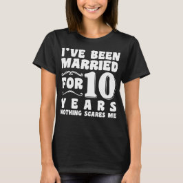 Ik Ben 10 Jaar Getrouwd Huwelijksfeest Grappig T-shirt