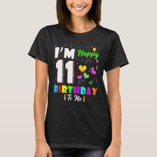 Ik ben 11-jarige gelukkige verjaardag voor mij 11e t-shirt